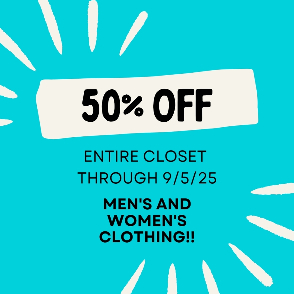 50% Off Entire Closet (Men's & Women's)